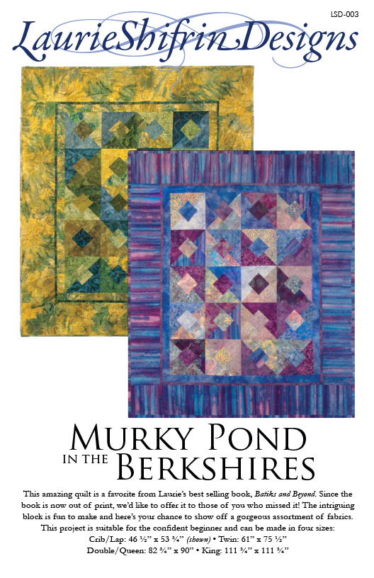 Laurie Shifrin Designs: Murky Pond in the Berkshires Quilt Pattern